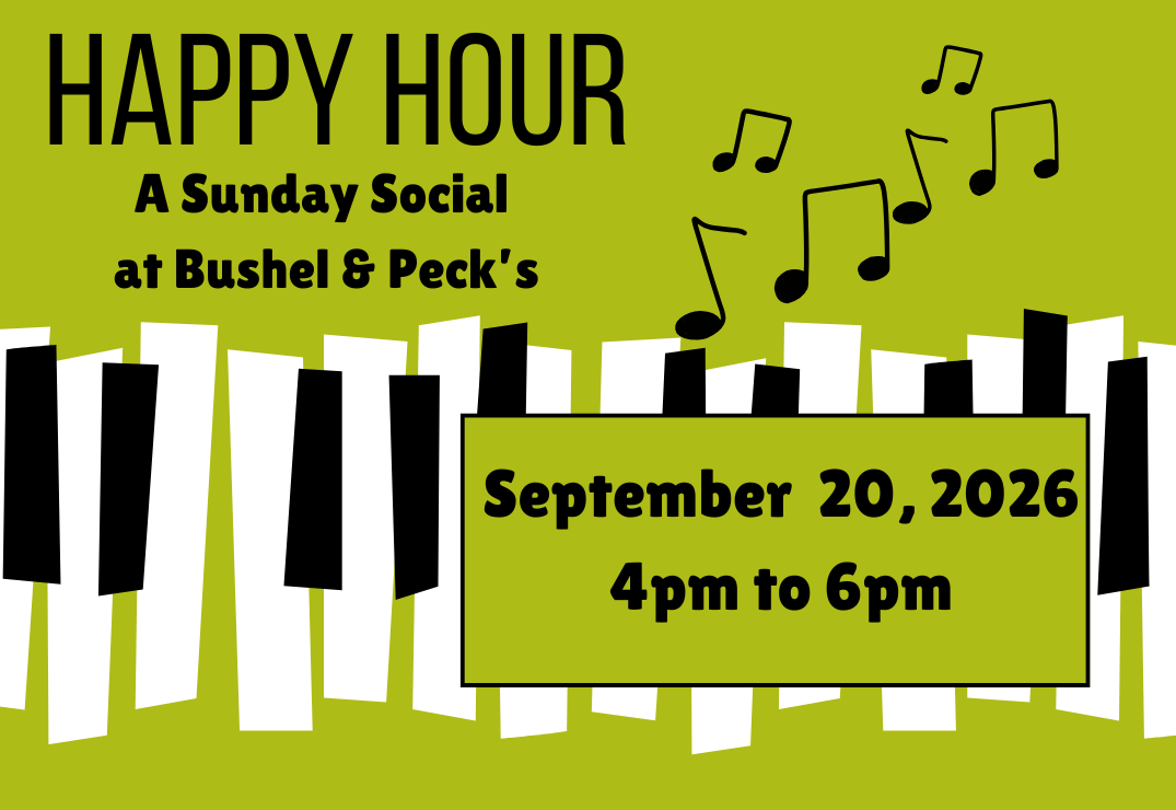 Happy Hour: Sunday Social at Bushel & Peck’s